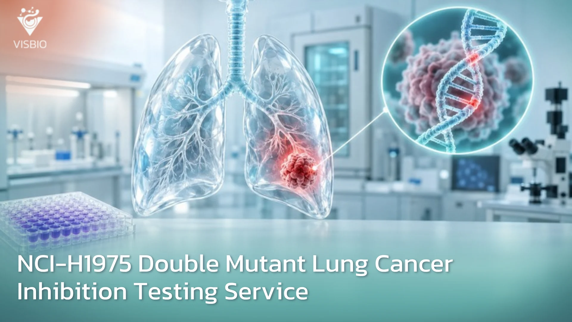 บริการทดสอบฤทธิ์ยับยั้งมะเร็งปอด Anti-Cancer ชนิด NCI-H1975