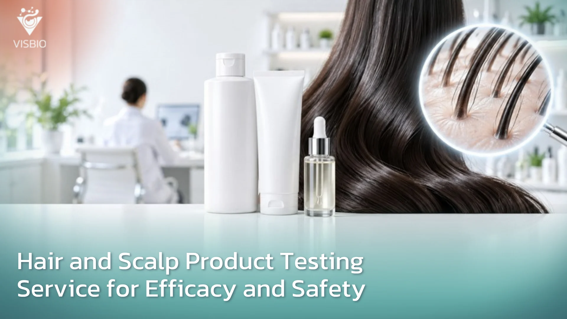 บริการทดสอบผลิตภัณฑ์บำรุงเส้นผมและหนังศีรษะ Hair care products